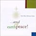 Image 0 of ...and on Earth, Peace!