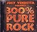Image 0 of 300% Pure Rock