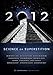 Image 0 of 2012: Science Or Superstition