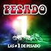 #1 De Pesado