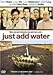 Image 0 of Just Add Water (Widescreen)