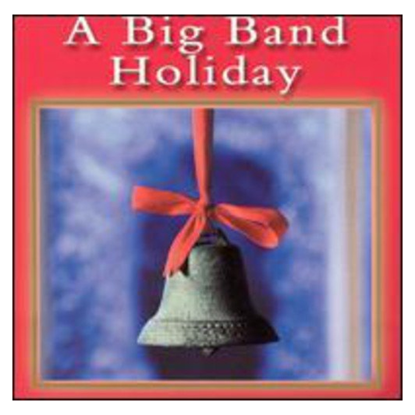 Image 0 of A Big Band Holiday