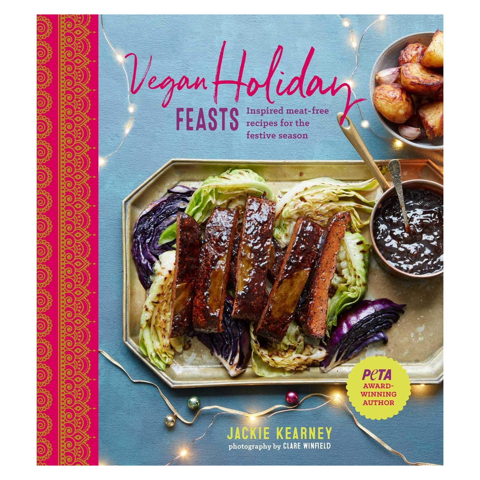 Image 0 of Vegan Holiday Feasts: Inspired meat-free recipes for the festive season