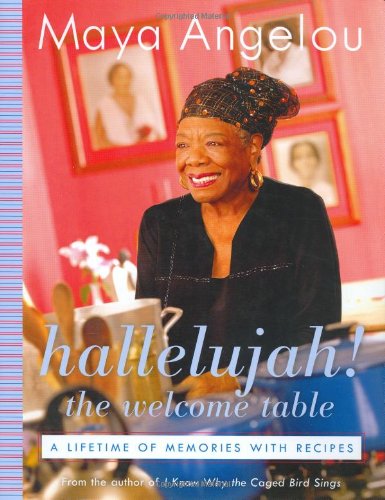 Image 0 of Hallelujah! The Welcome Table: A Lifetime of Memories with Recipes
