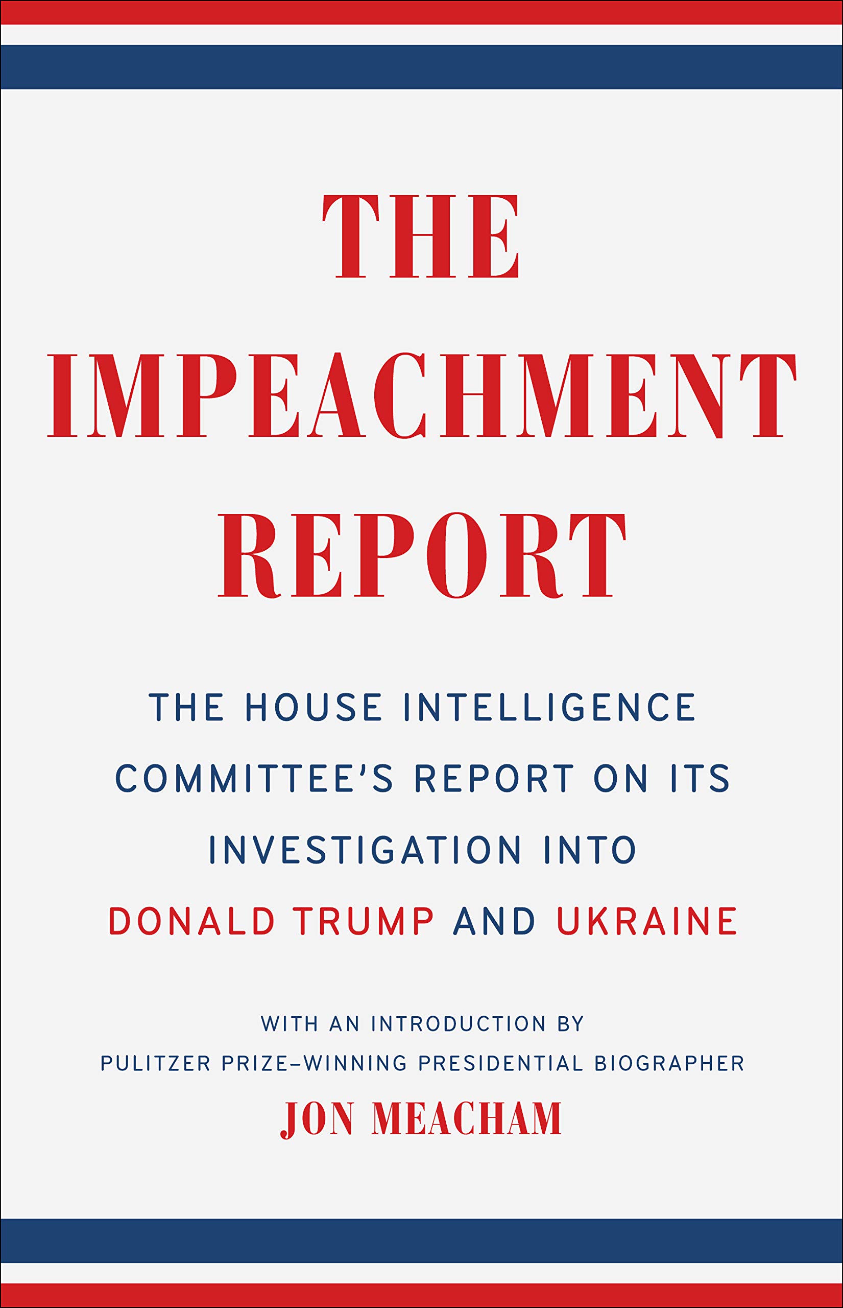 Image 0 of The Impeachment Report: The House Intelligence Committee's Report on Its Investi
