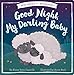 Image 0 of Good Night, My Darling Baby (New Books for Newborns)