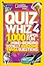 Image 0 of National Geographic Kids Quiz Whiz 4: 1,000 Super Fun Mind-Bending Totally Aweso