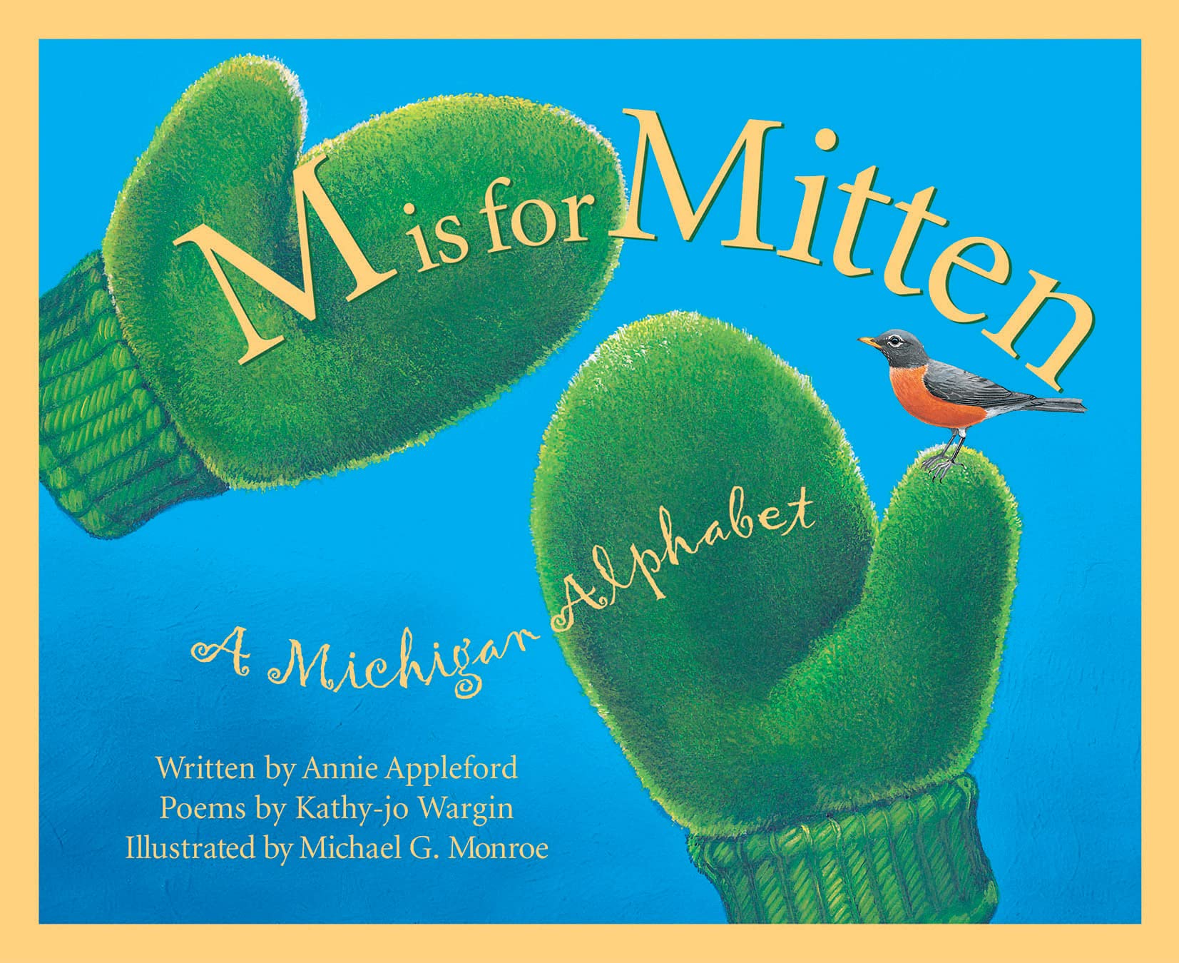 Image 0 of M Is For Mitten: A Michigan Alphabet (Discover America State by State)
