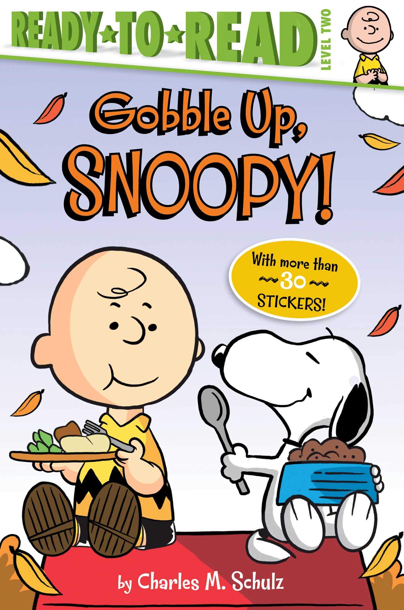 Image 0 of Gobble Up, Snoopy!: Ready-to-Read Level 2 (Peanuts)