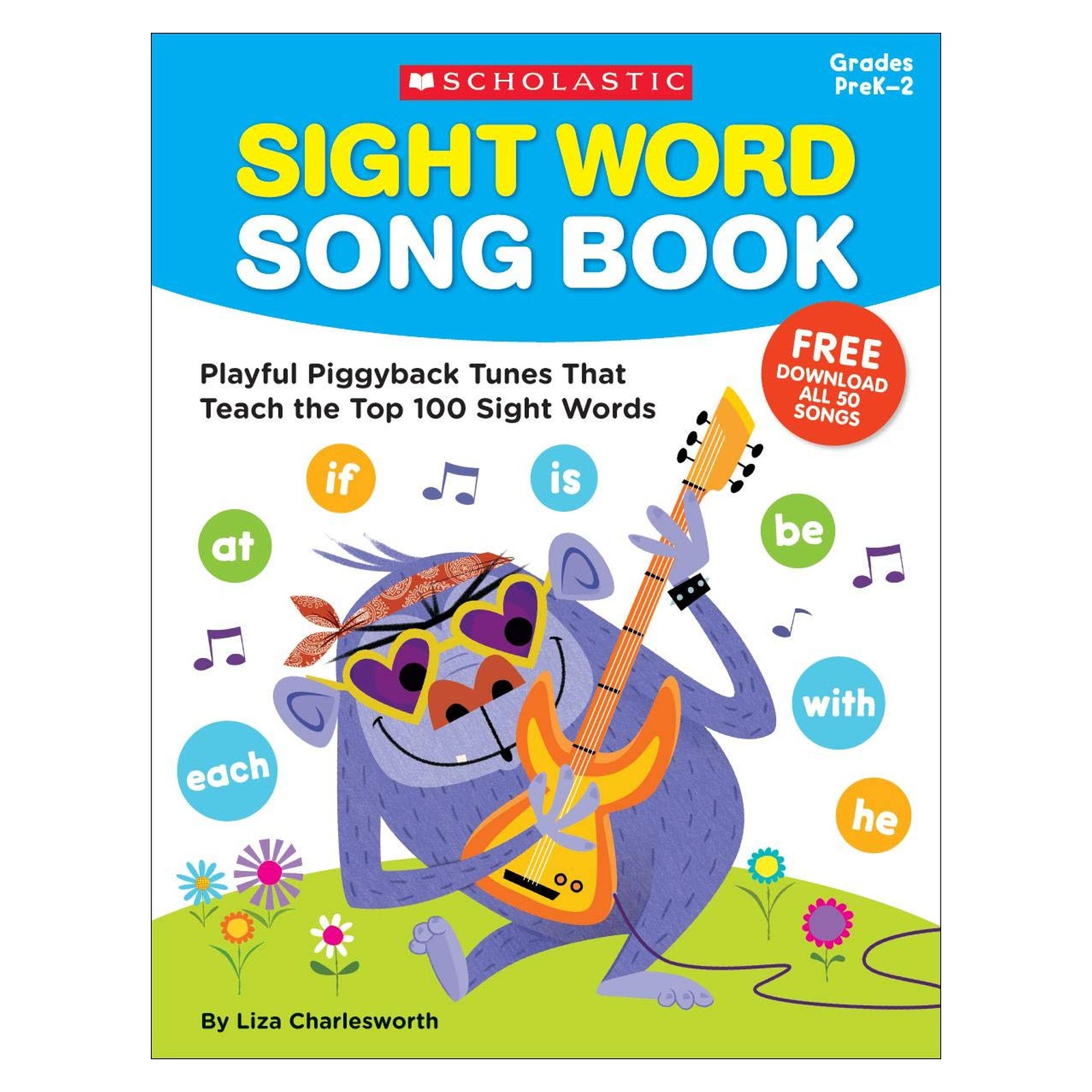 Image 0 of Sight Word Song Book: Playful Piggyback Tunes That Teach the Top 100 Sight Words