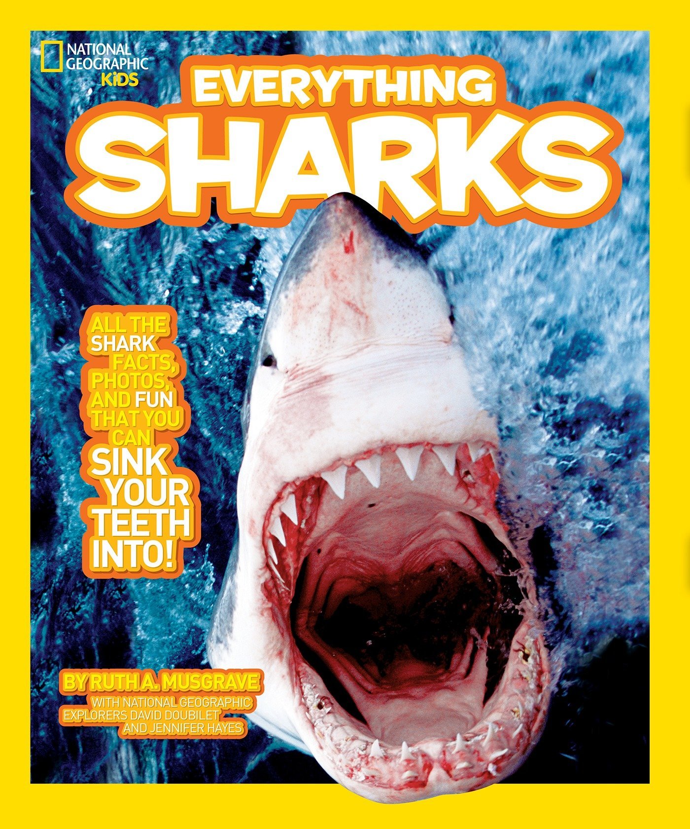 Image 0 of National Geographic Kids Everything Sharks: All the shark facts, photos, and fun