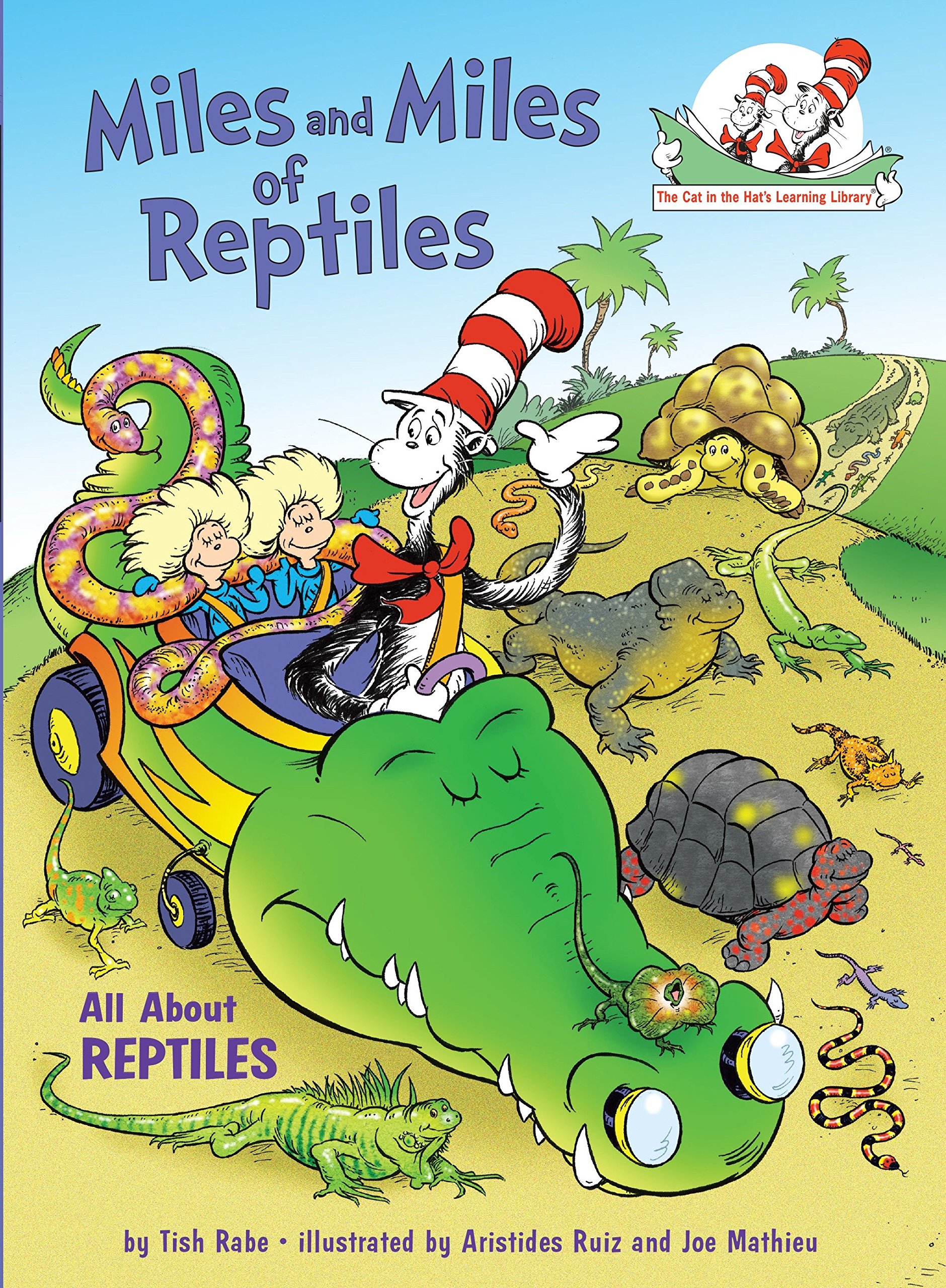 Image 0 of Miles and Miles of Reptiles: All About Reptiles (Cat in the Hat's Learning Libra