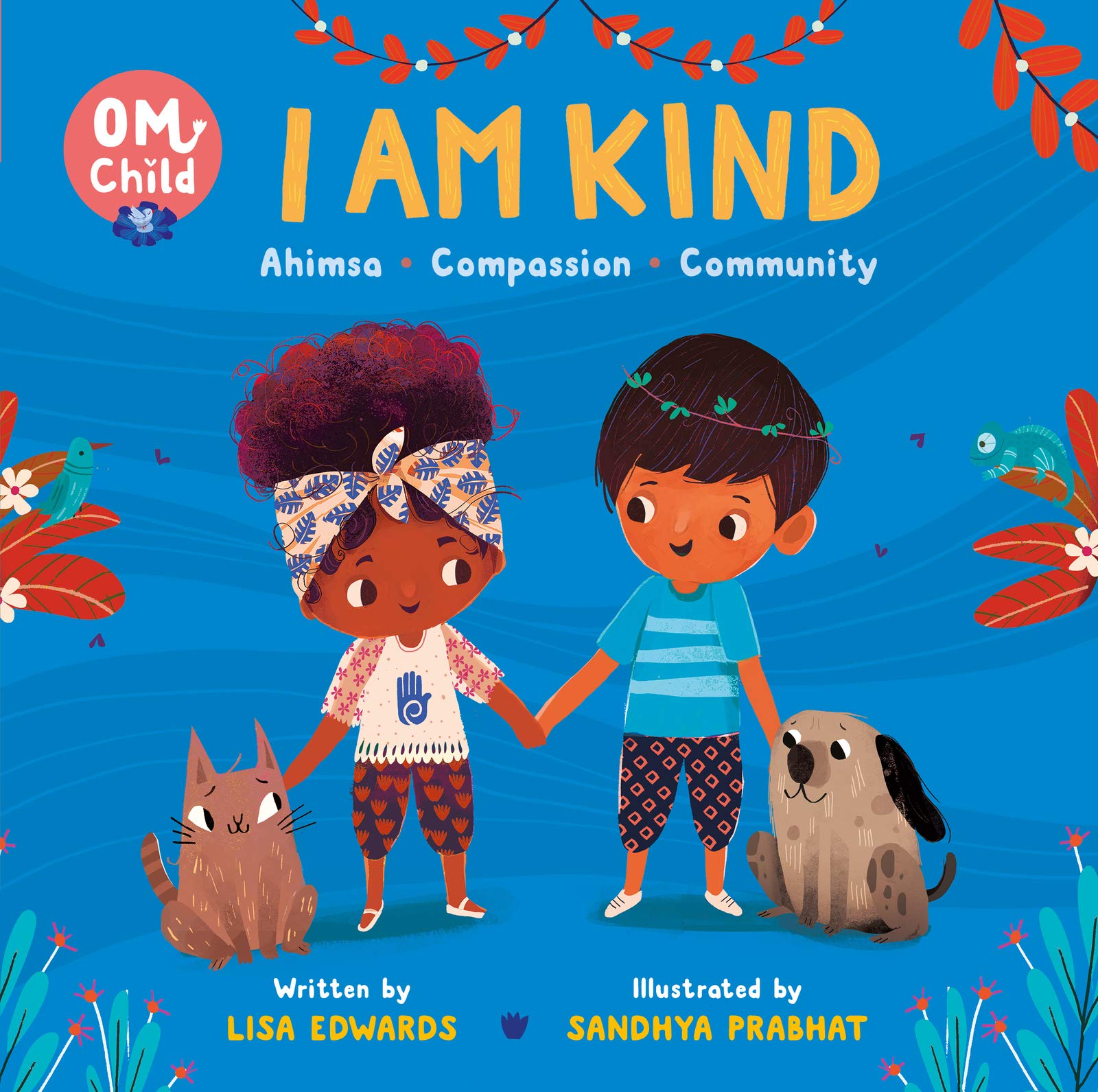 Image 0 of Om Child: I Am Kind: Ahimsa, Compassion, and Community (Om Child, 2)