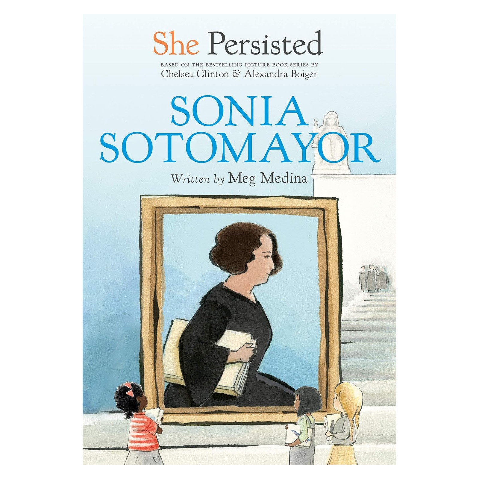 Image 0 of She Persisted: Sonia Sotomayor
