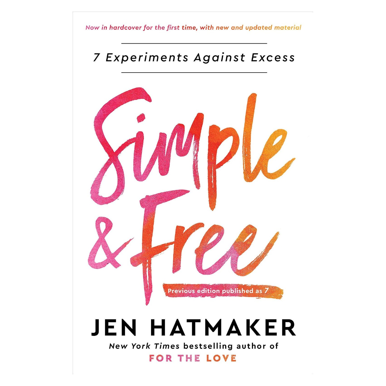 Image 0 of Simple and Free: 7 Experiments Against Excess