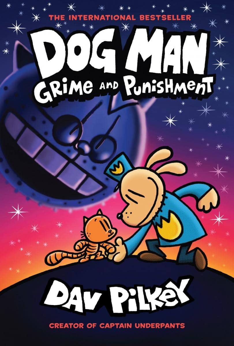 Image 0 of Dog Man: Grime and Punishment: A Graphic Novel (Dog Man #9): From the Creator of