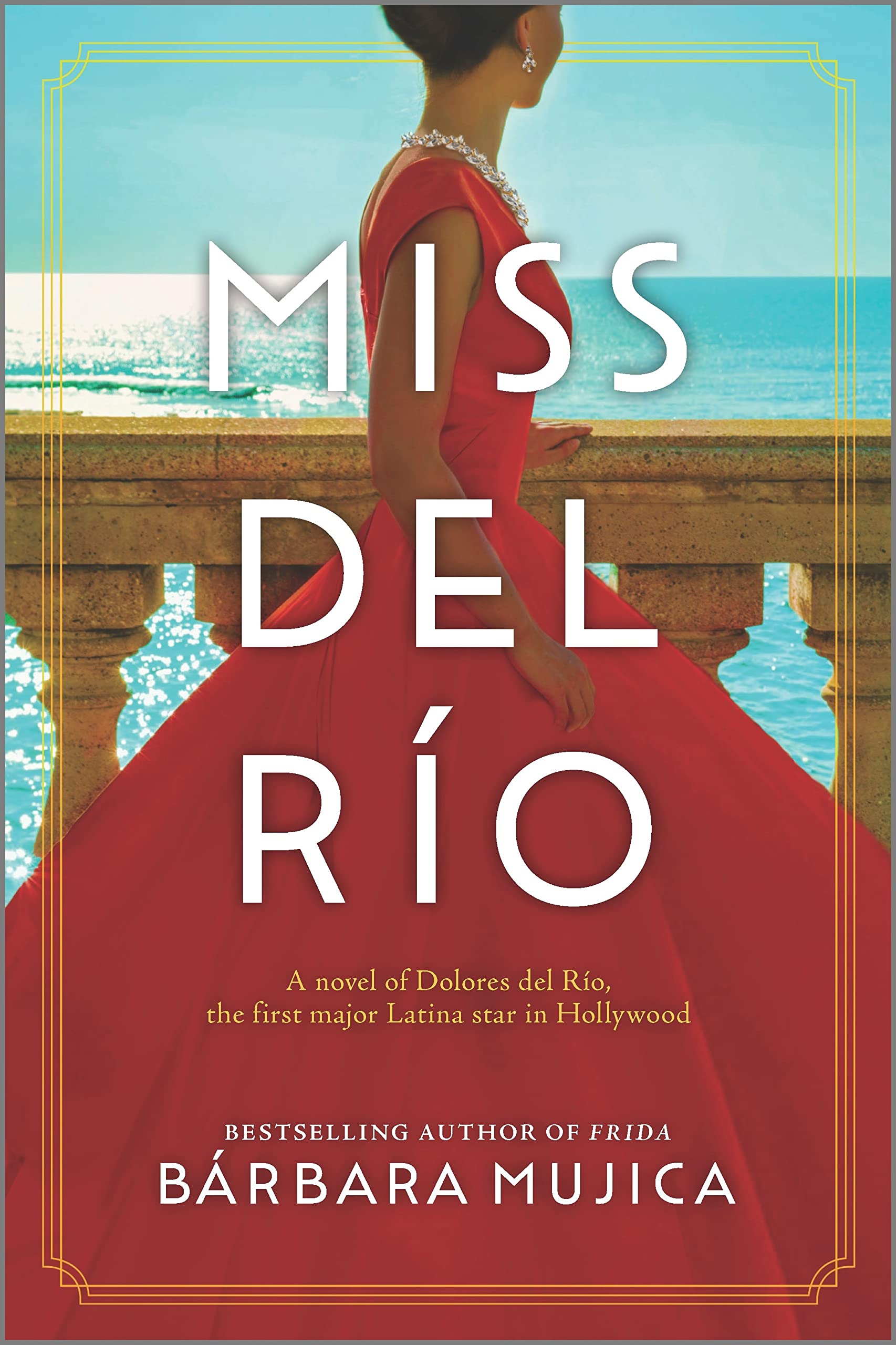 Image 0 of Miss del Río: A Novel of Dolores del Río, the First Major Latina Star in Holly