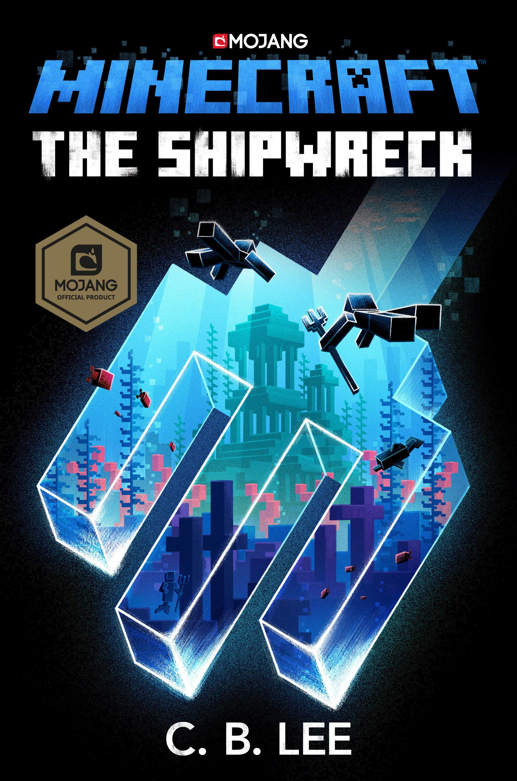 Image 0 of Minecraft: The Shipwreck: An Official Minecraft Novel