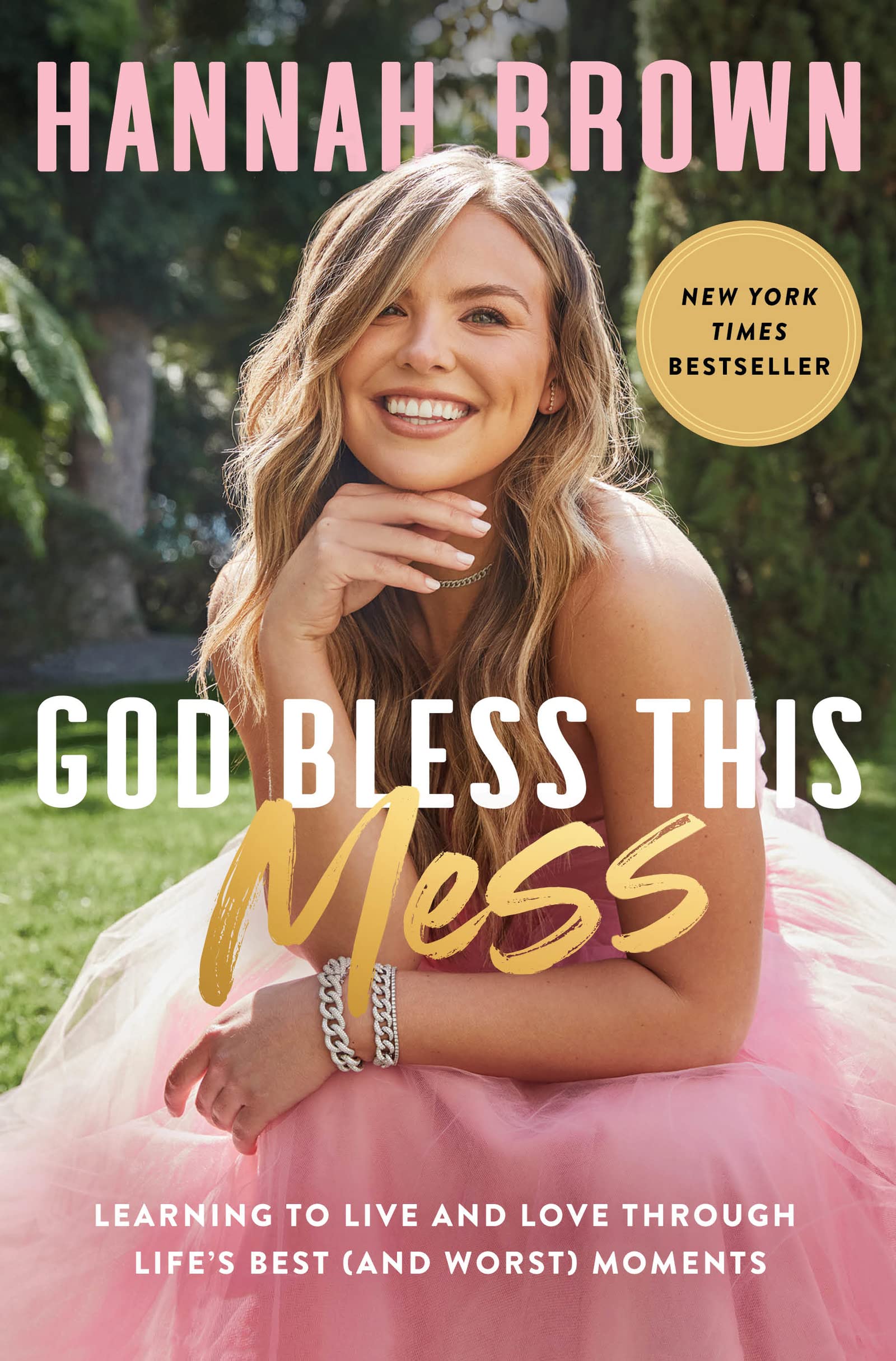 Image 0 of God Bless This Mess: Learning to Live and Love Through Life's Best (and Worst) M