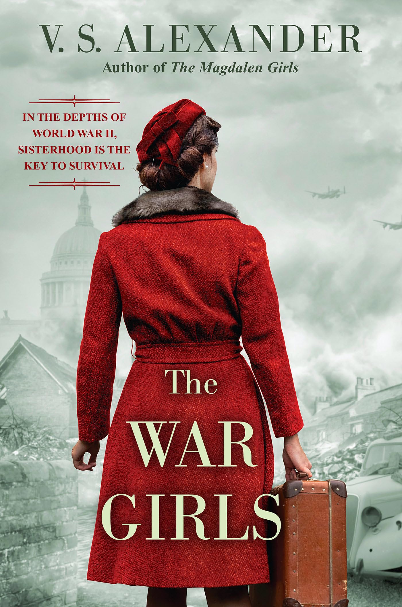 Image 0 of The War Girls: A WW2 Novel of Sisterhood and Survival