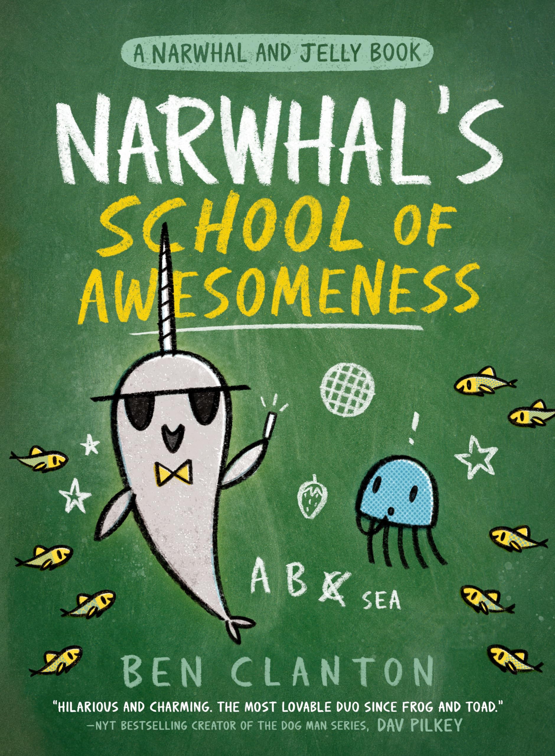 Image 0 of Narwhal's School of Awesomeness (A Narwhal and Jelly Book #6)