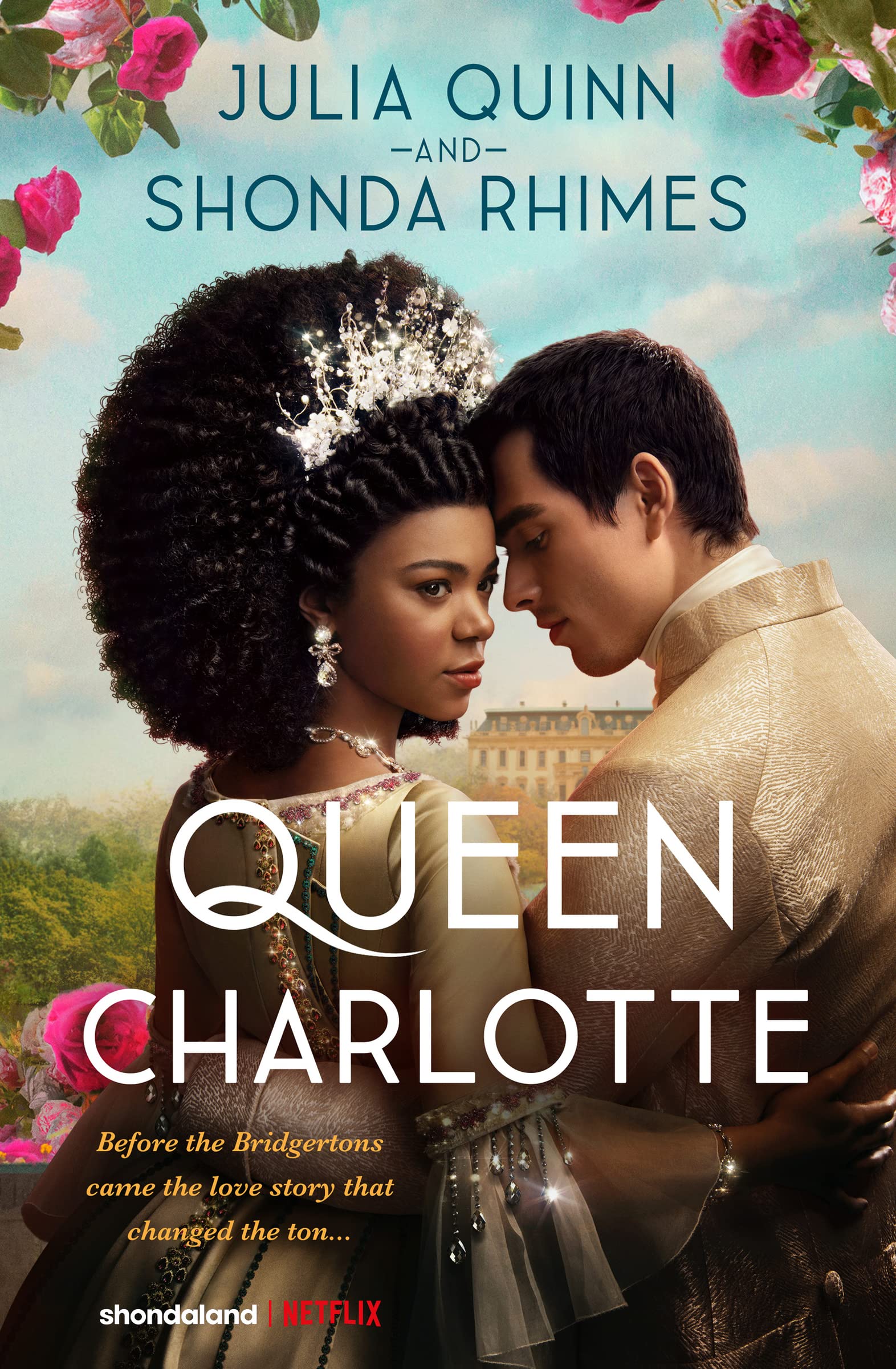 Image 0 of Queen Charlotte: Before Bridgerton Came a Love Story That Changed the Ton…