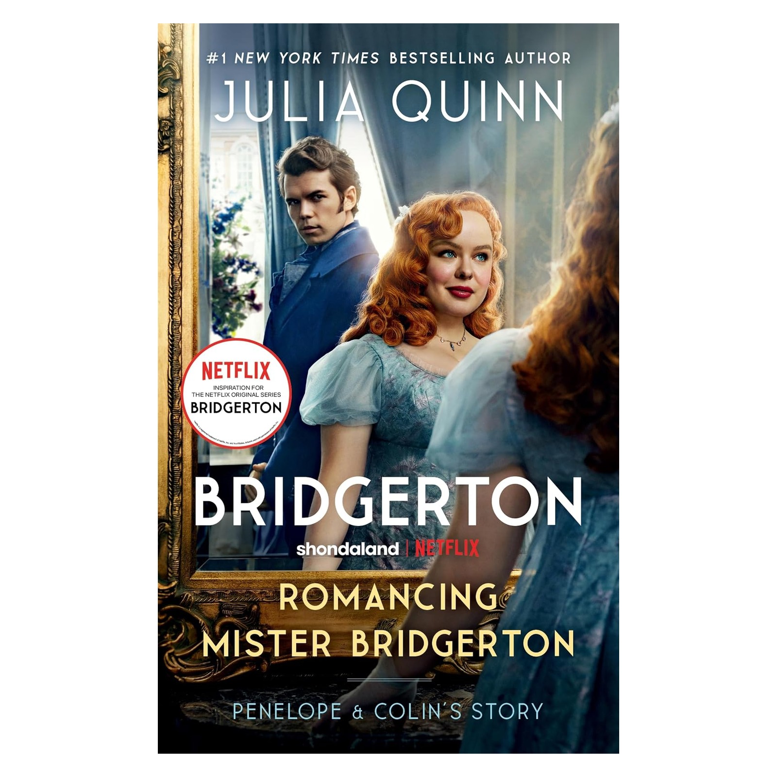 Image 0 of Romancing Mister Bridgerton [TV Tie-in]: Penelope & Colin's Story, The Inspirati