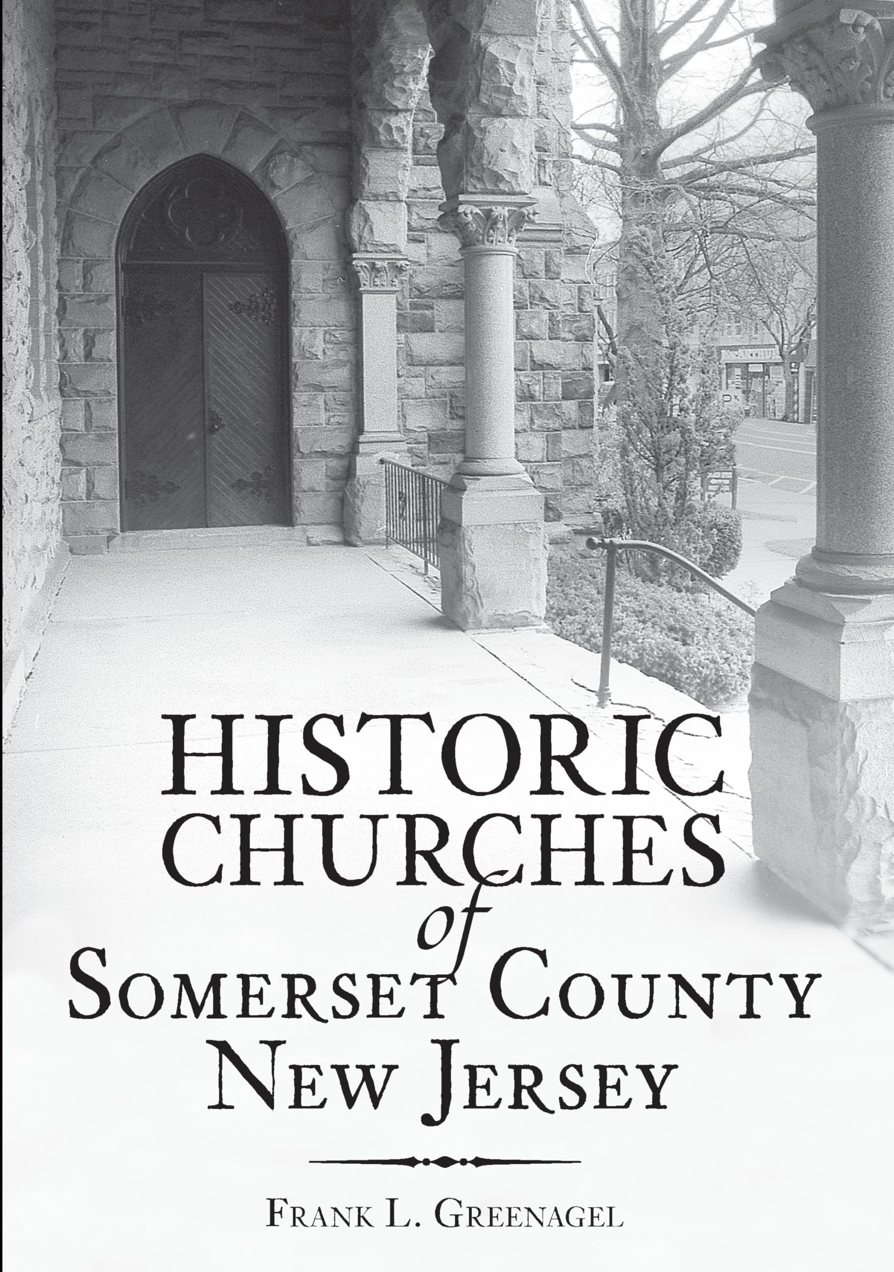 Image 0 of Historic Churches of Somerset County, New Jersey (Vintage Images)