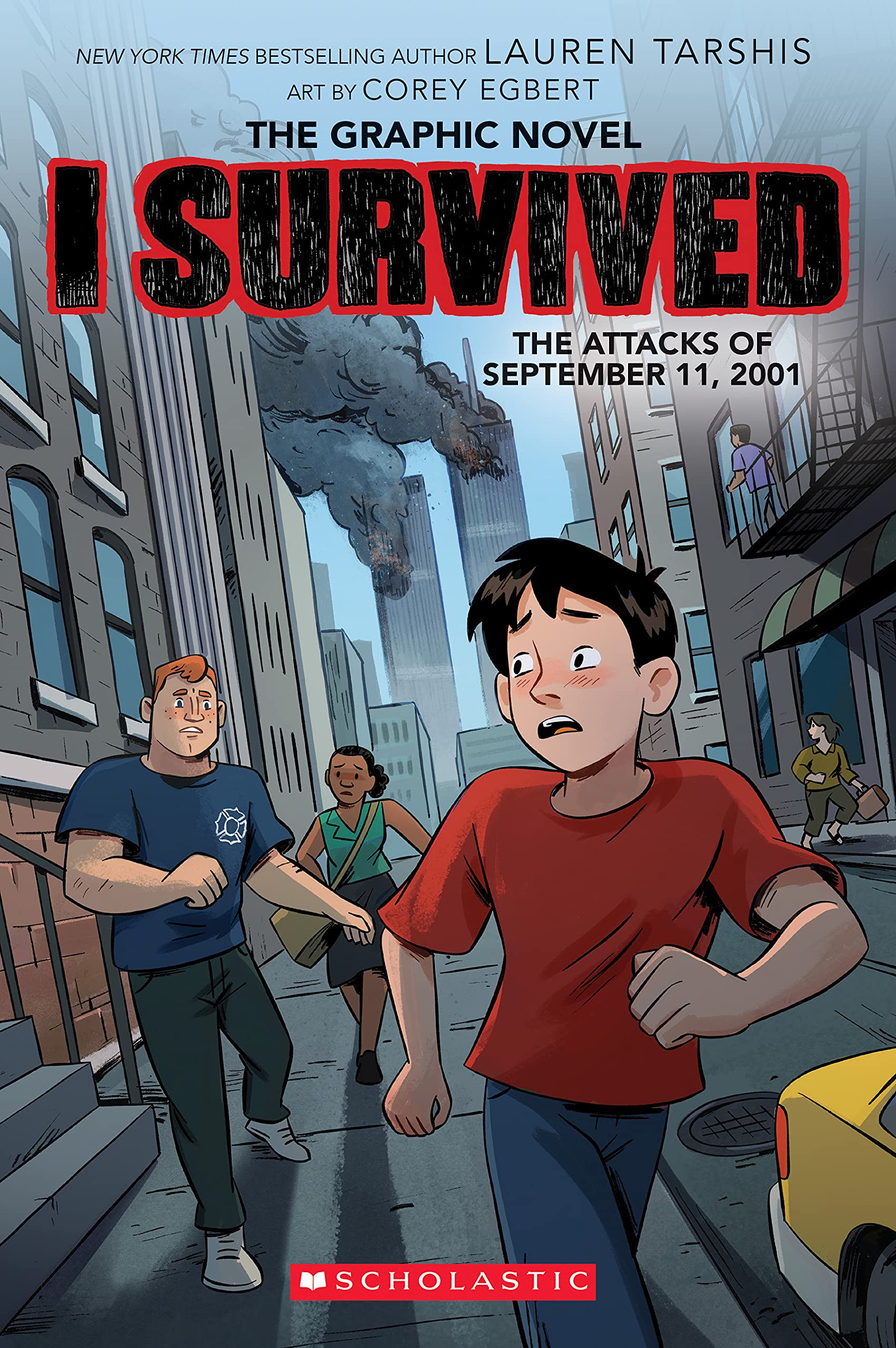 Image 0 of I Survived the Attacks of September 11, 2001: A Graphic Novel (I Survived Graphi