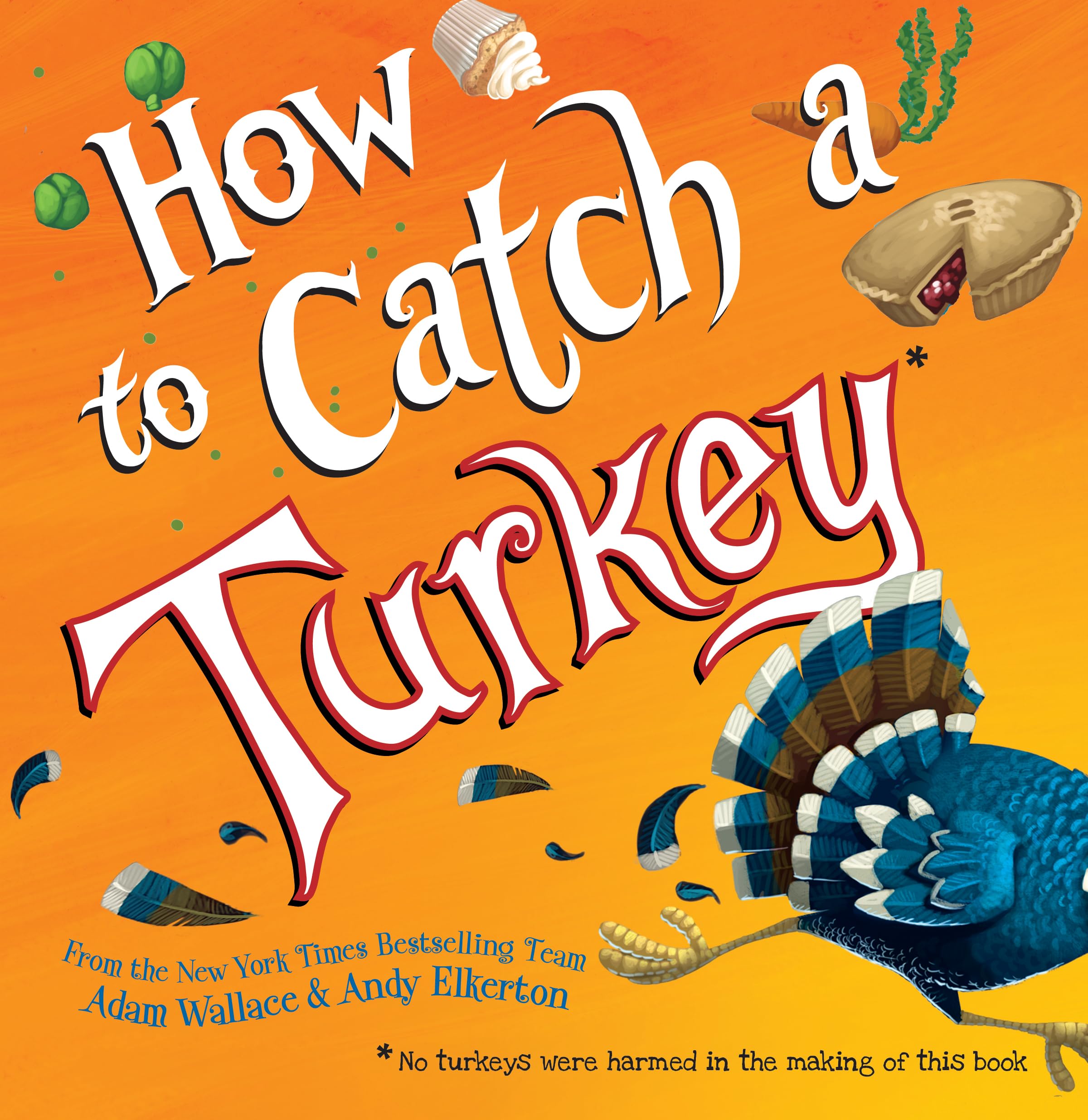 Image 0 of How to Catch a Turkey