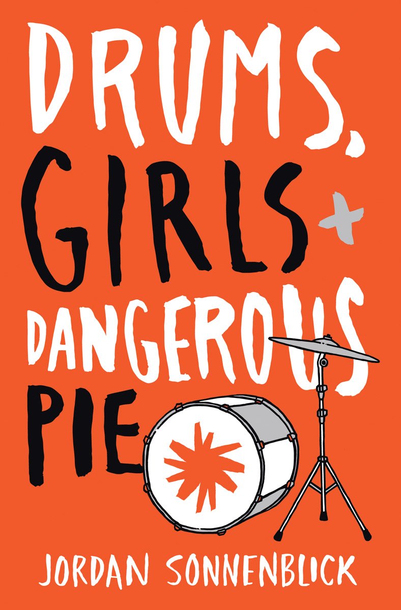 Image 0 of Drums, Girls, and Dangerous Pie