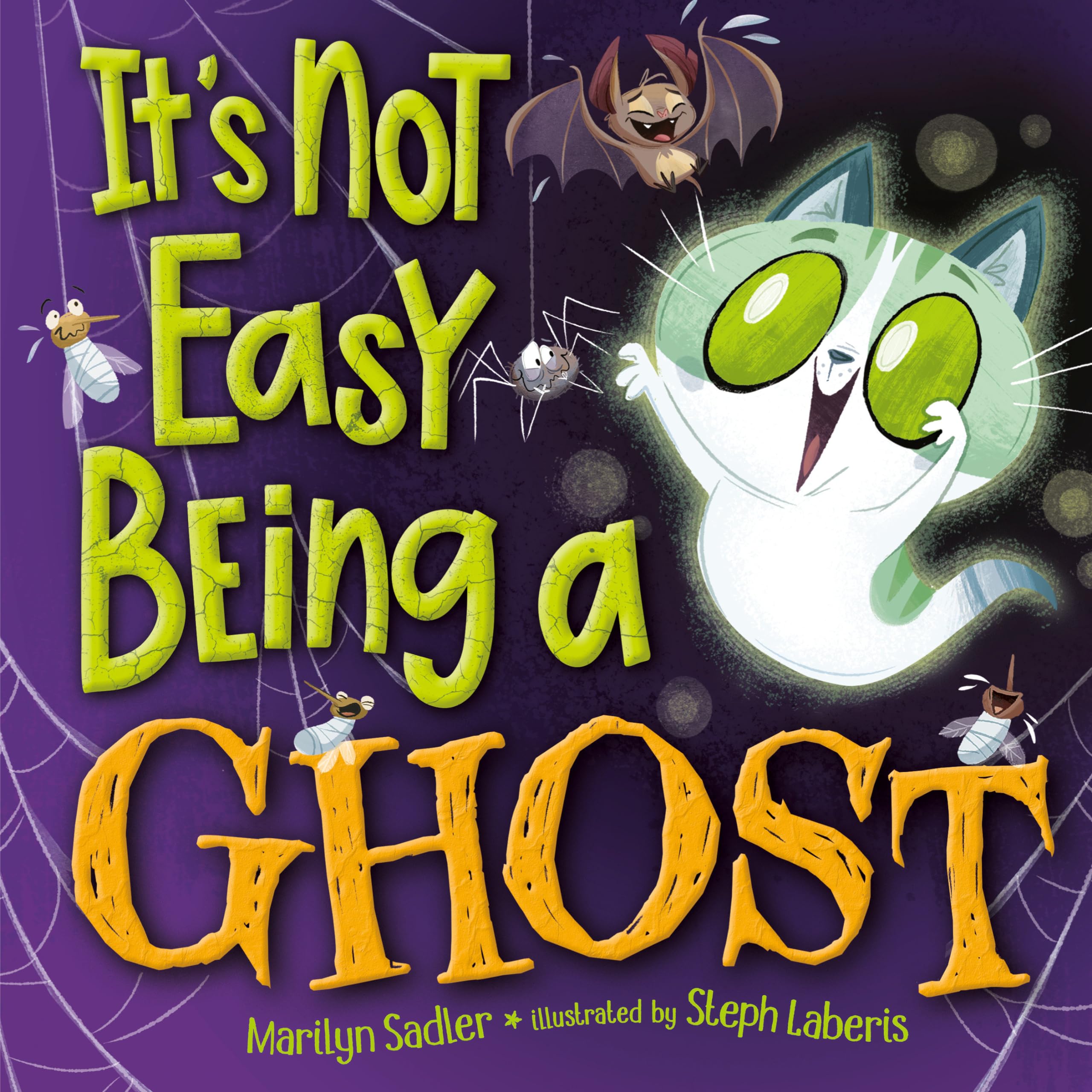 Image 0 of It's Not Easy Being A Ghost: A Silly, Spooky Book for Kids and Toddlers