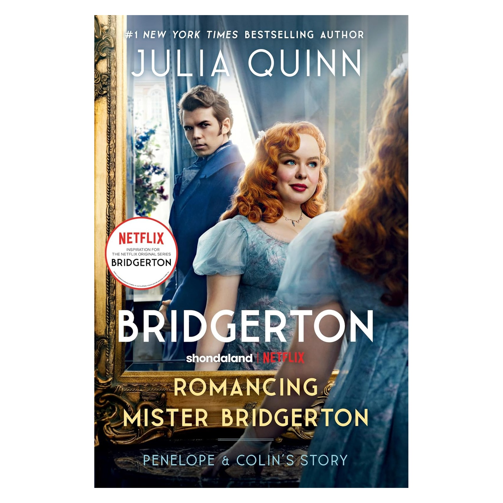 Image 0 of Romancing Mister Bridgerton [TV Tie-in]: Penelope & Colin's Story, The Inspirati