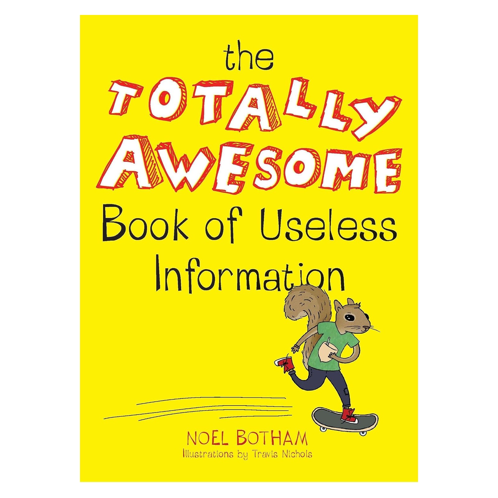 Image 0 of The Totally Awesome Book of Useless Information