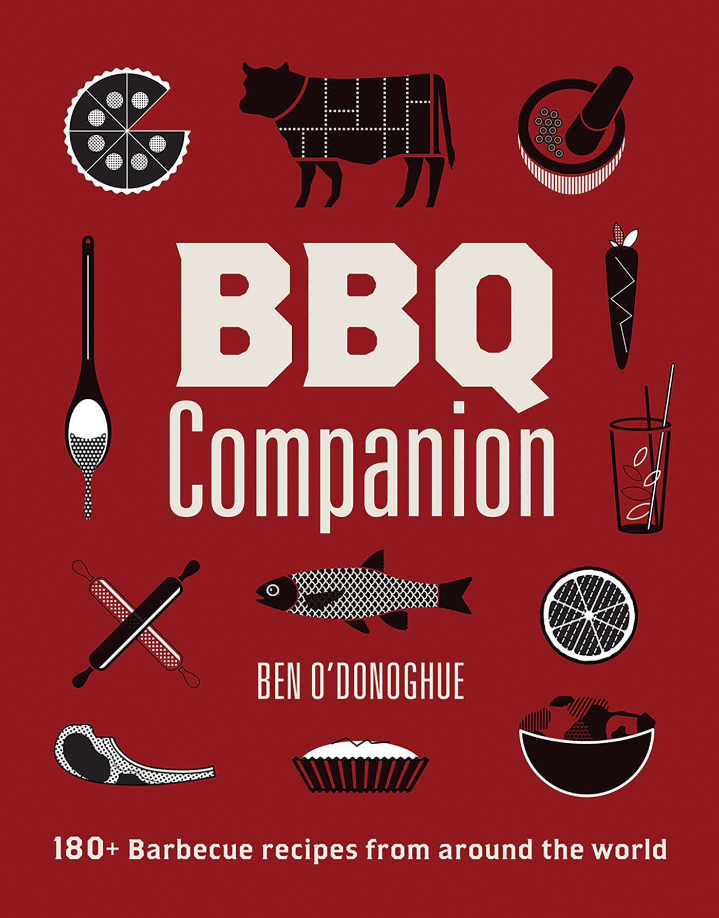 Image 0 of BBQ Companion: 180+ Barbecue Recipes From Around the World