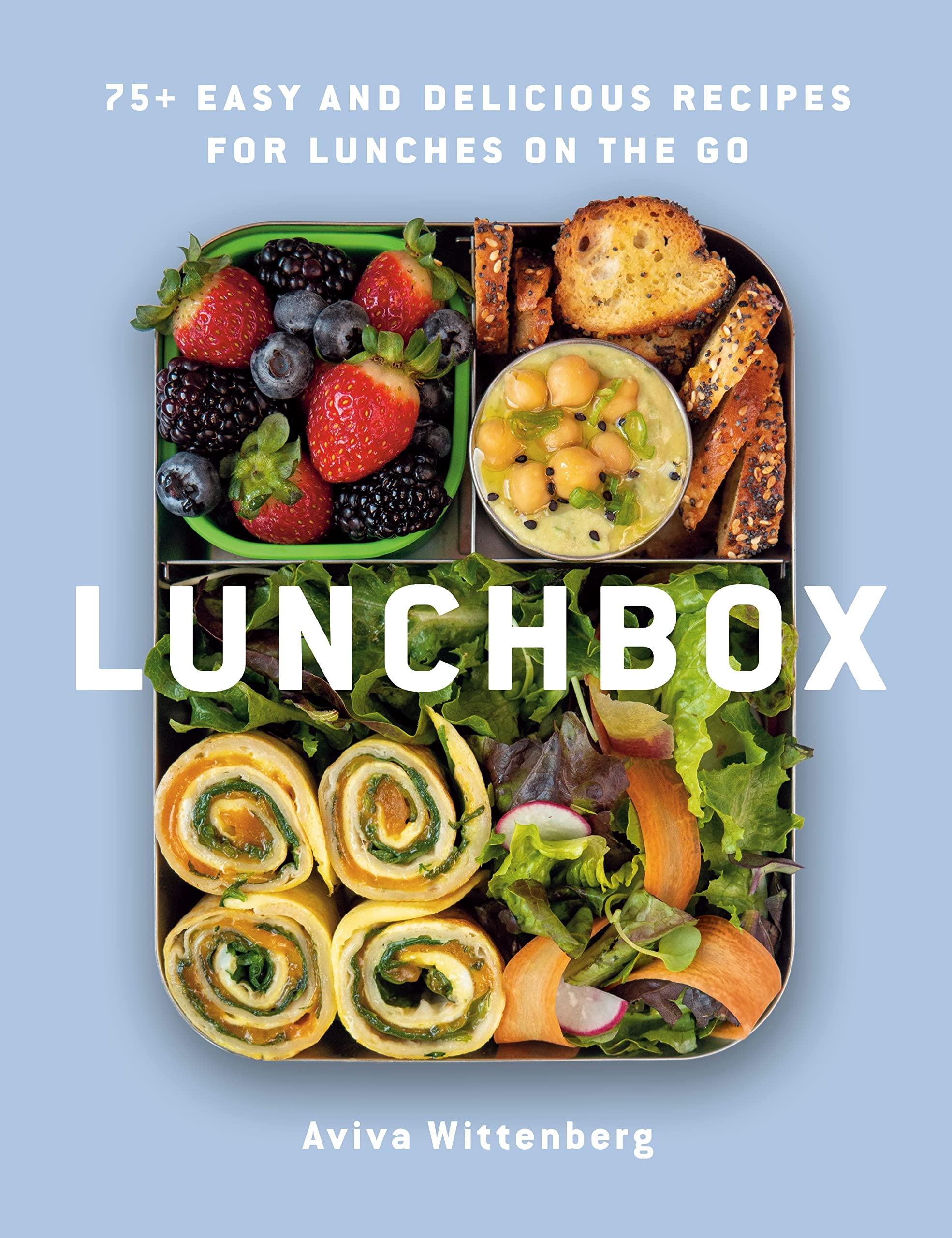 Image 0 of Lunchbox: 75+ Easy and Delicious Recipes for Lunches on the Go