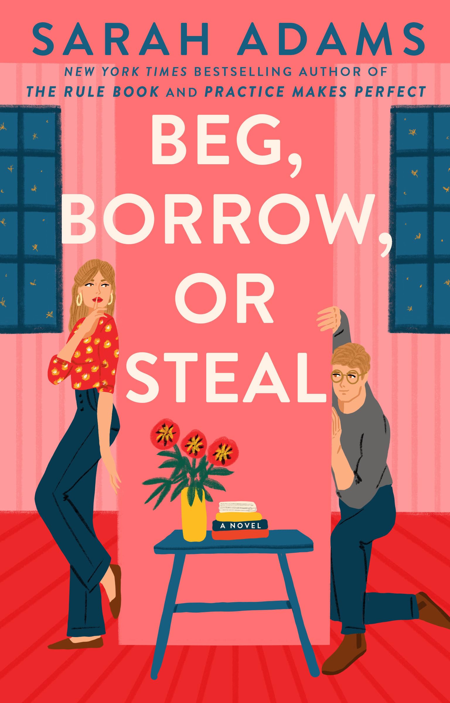 Image 0 of Beg, Borrow, or Steal: A Novel (Rome, Kentucky)