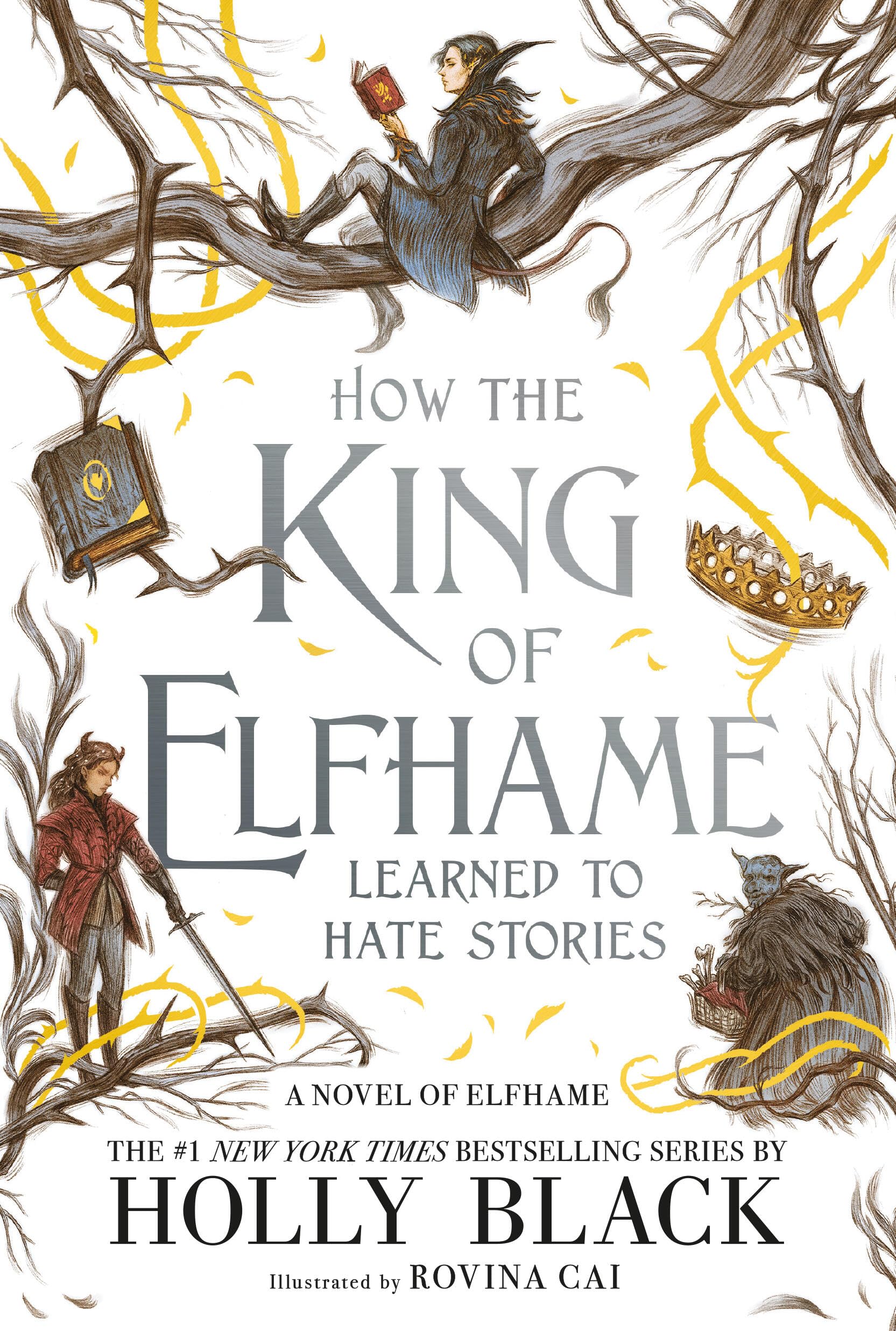Image 0 of How the King of Elfhame Learned to Hate Stories (The Folk of the Air)