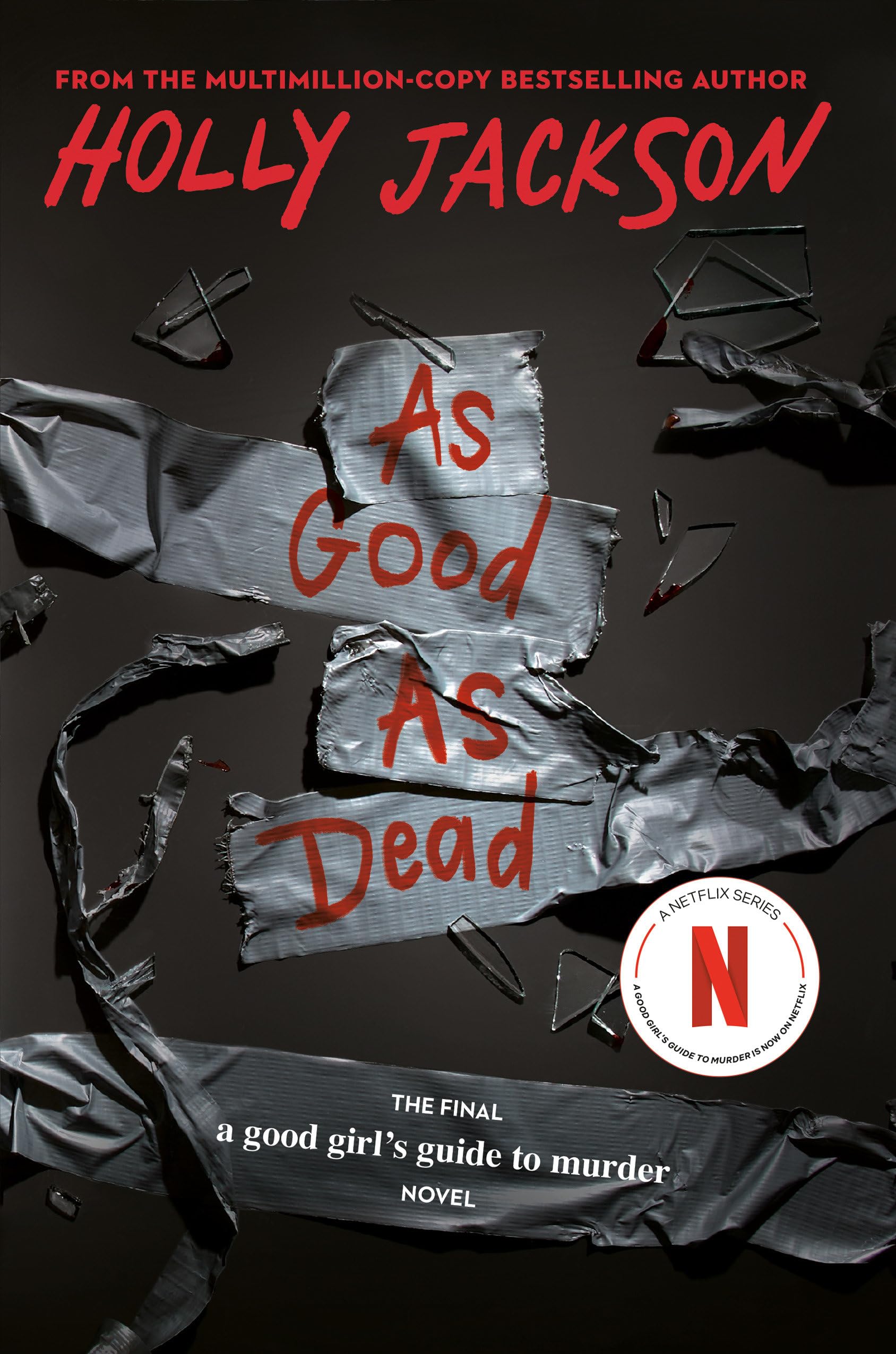 Image 0 of As Good as Dead: The Finale to A Good Girl's Guide to Murder