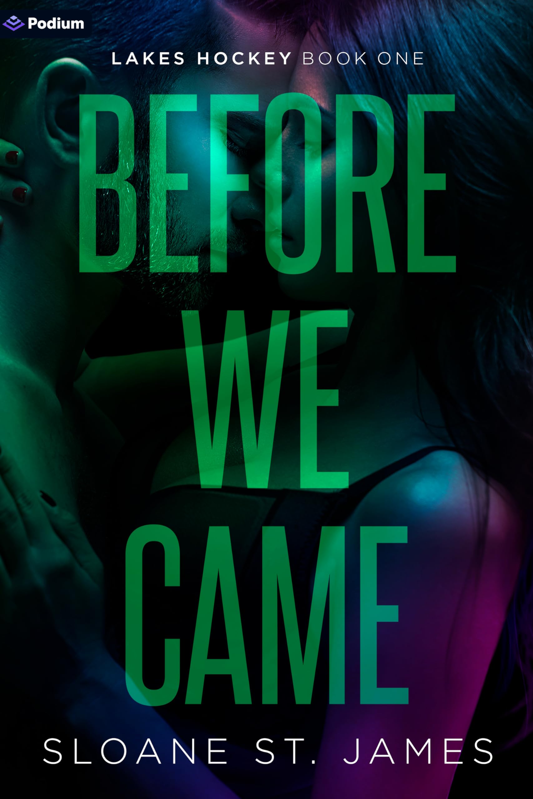 Image 0 of Before We Came: A Hockey Romance (Lakes Hockey, 1)