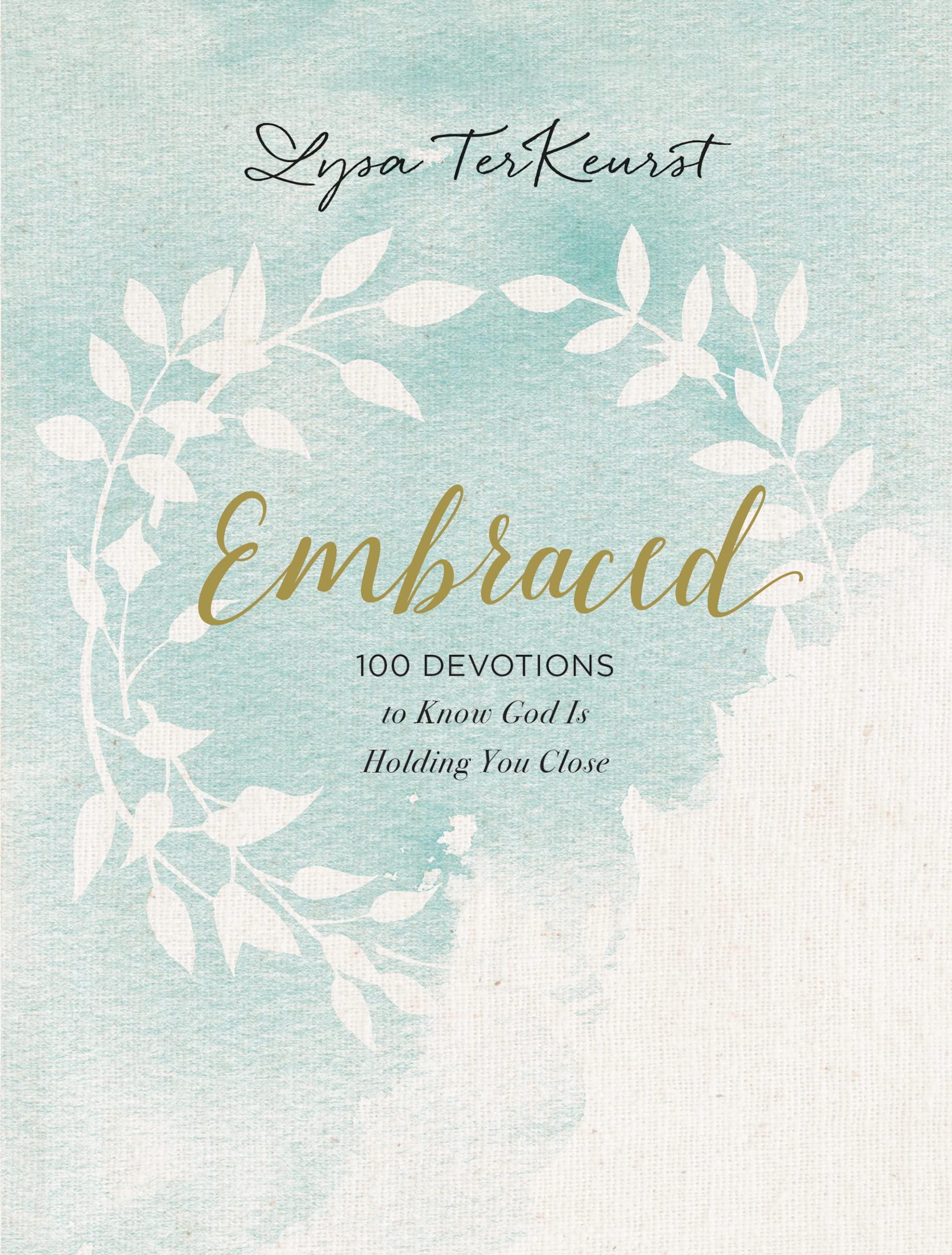 Image 0 of Embraced: 100 Devotions to Know God Is Holding You Close – A Daily Devotional 