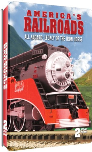 Image 0 of America's Railroads All Aboard: Legacy of the Iron Horse