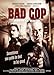 Image 0 of Bad Cop (Policia Malo)