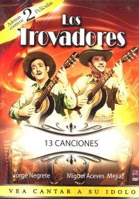 Image 0 of JORGE NEGRETE/MIGUEL ACEVES MEJIA : LOS TROVADORES