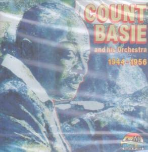 Image 0 of Count Basie and His Orchestra 1944-1956