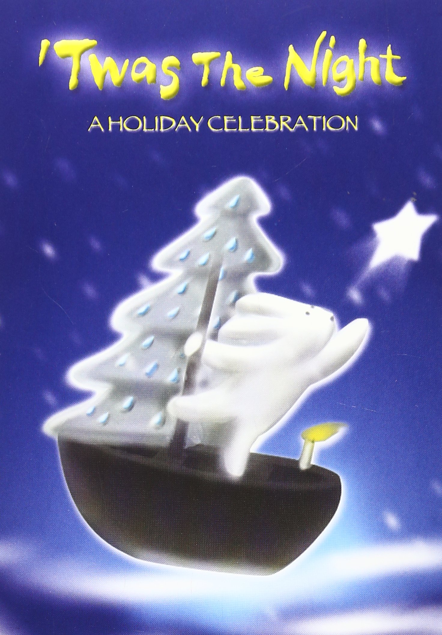 Image 0 of 'Twas the Night: A Holiday Celebration