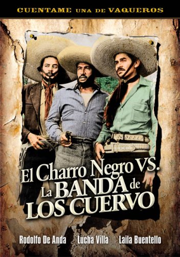Image 0 of El Charro Negro vs. la Banda de los Cuervos [DVD]